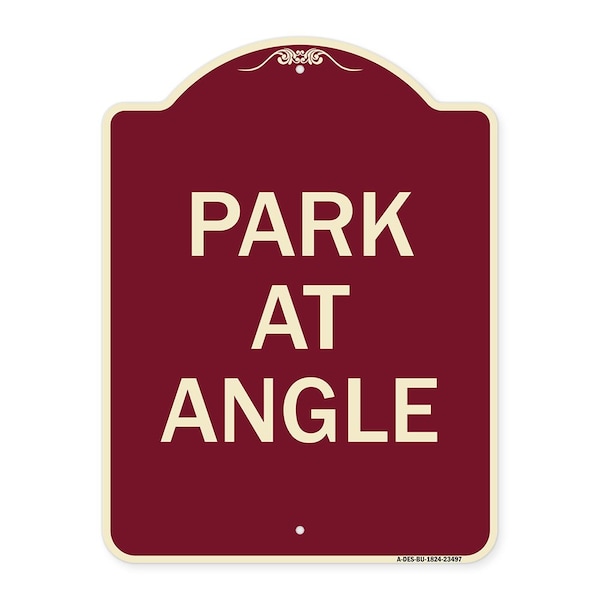 Designer Series Sign-Park Angle, Burgundy Heavy-Gauge Aluminum Sign, 24" x 18", BU-1824-23497